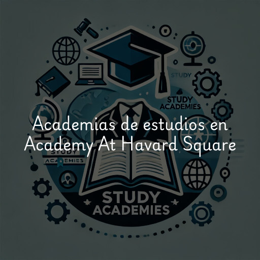 Academias de estudios en Academy At Havard Square