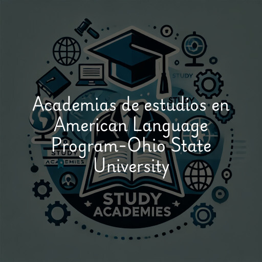 Academias de estudios en American Language Program-Ohio State University