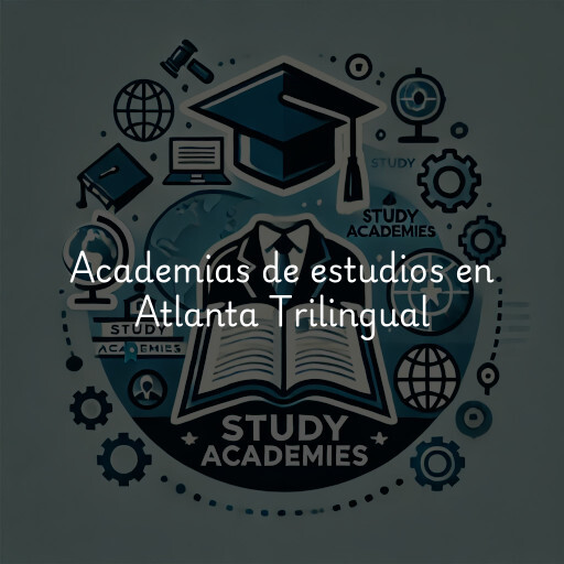 Academias de estudios en Atlanta Trilingual