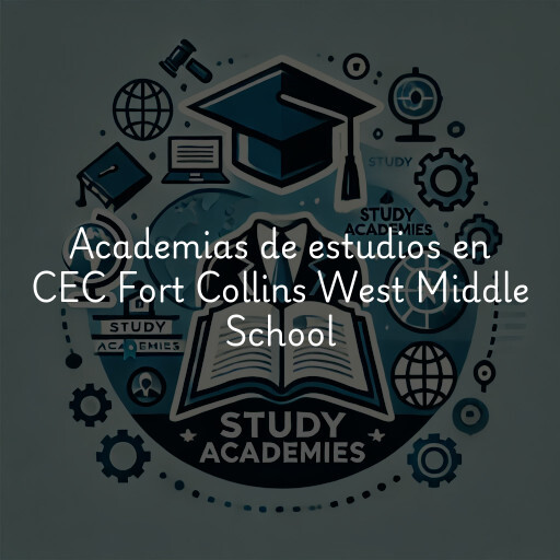 Academias de estudios en CEC Fort Collins West Middle School