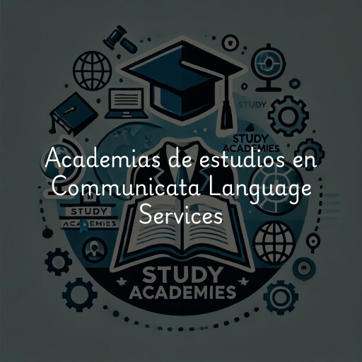 Academias de estudios en Communicata Language Services