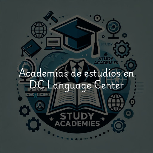 Academias de estudios en DC Language Center