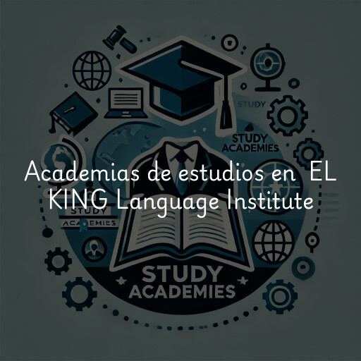 Academias de estudios en EL KING Language Institute