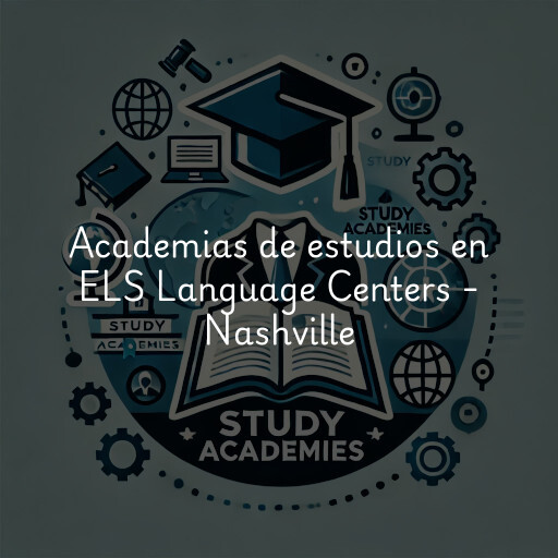 Academias de estudios en ELS Language Centers - Nashville