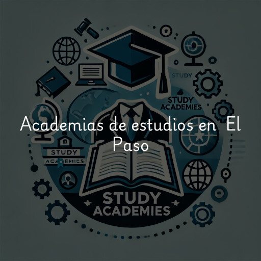 Academias de estudios en El Paso