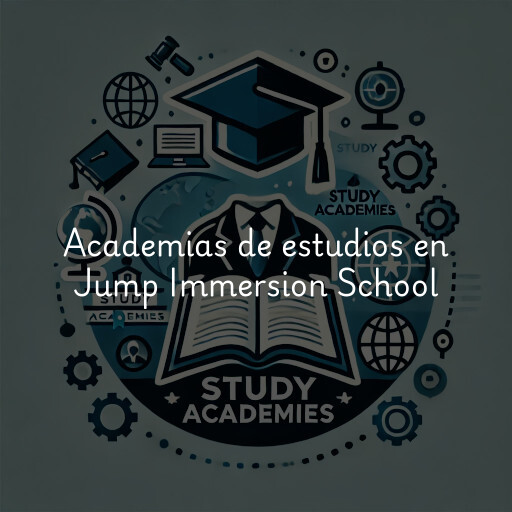 Academias de estudios en Jump Immersion School