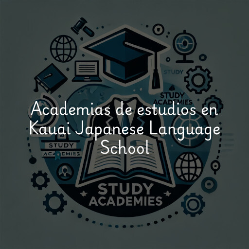 Academias de estudios en Kauai Japanese Language School