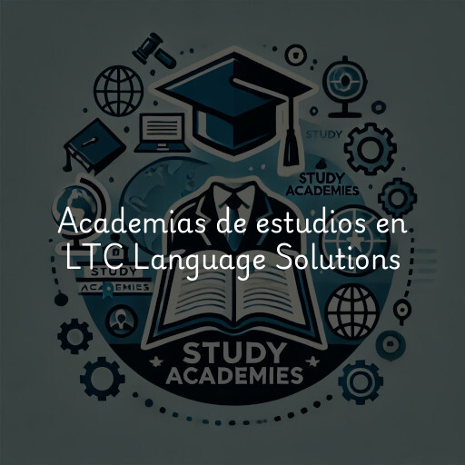 Academias de estudios en LTC Language Solutions