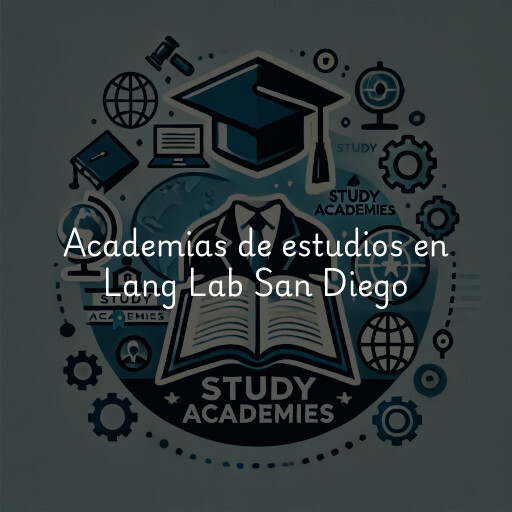 Academias de estudios en Lang Lab San Diego