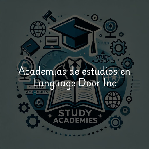 Academias de estudios en Language Door Inc