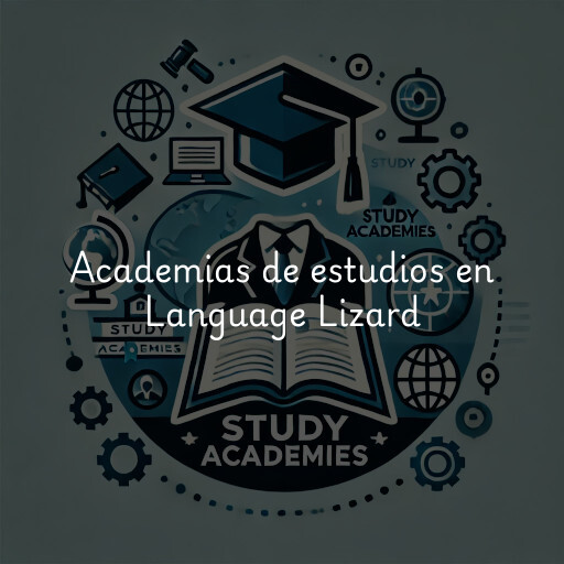 Academias de estudios en Language Lizard