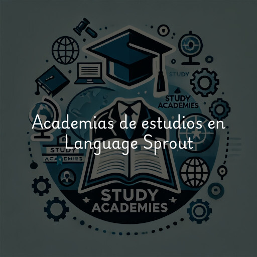 Academias de estudios en Language Sprout