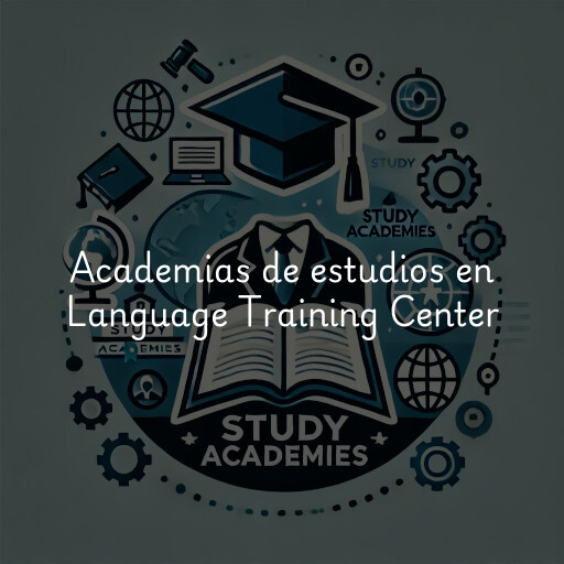 Academias de estudios en Language Training Center