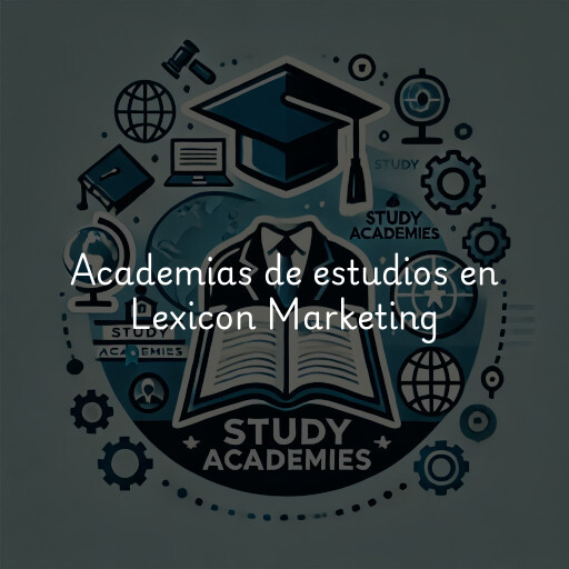 Academias de estudios en Lexicon Marketing