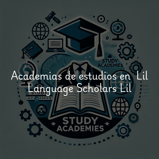 Academias de estudios en Lil Language Scholars Lil