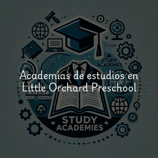 Academias de estudios en Little Orchard Preschool