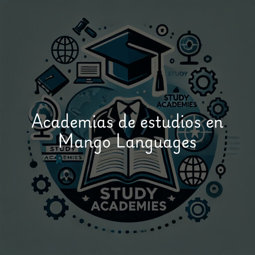 Academias de estudios en Mango Languages