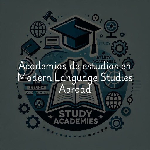 Academias de estudios en Modern Language Studies Abroad