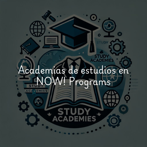 Academias de estudios en NOW! Programs