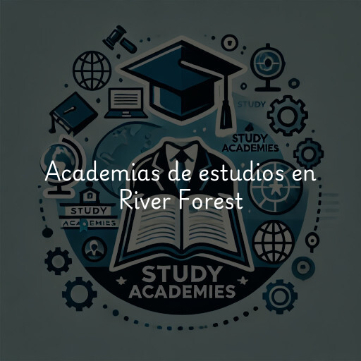 Academias de estudios en River Forest