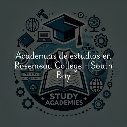 Academias de estudios en Rosemead College - South Bay