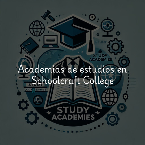 Academias de estudios en Schoolcraft College