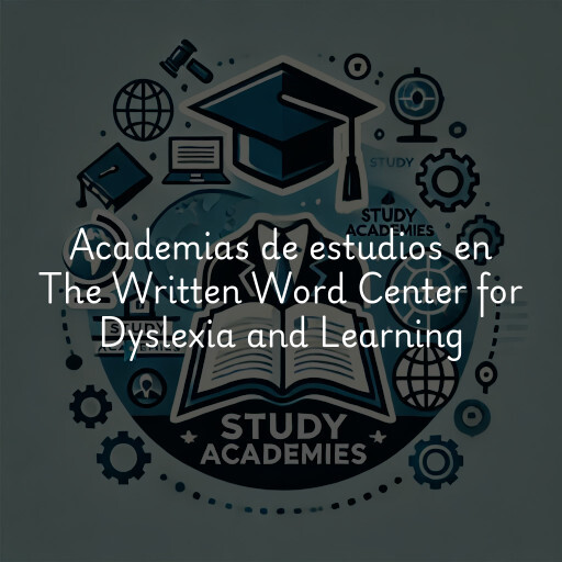 Academias de estudios en The Written Word Center for Dyslexia and Learning