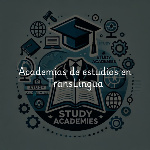 Academias de estudios en TransLingua