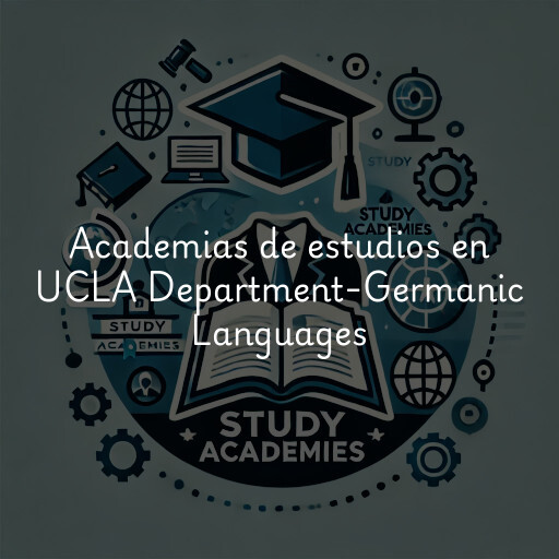 Academias de estudios en UCLA Department-Germanic Languages