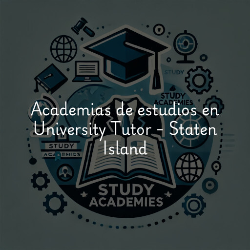 Academias de estudios en University Tutor - Staten Island