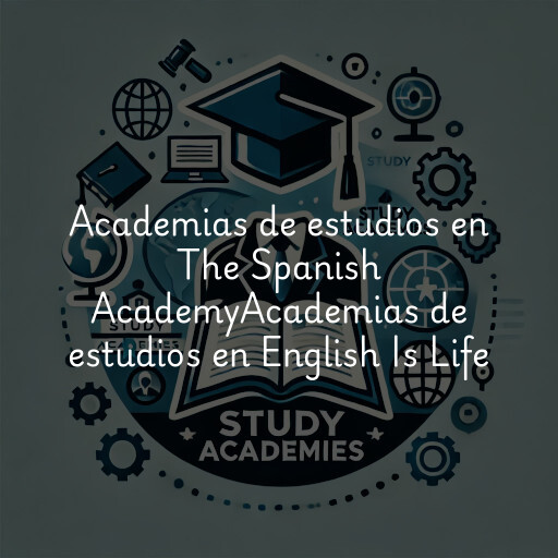 Academias de estudios en