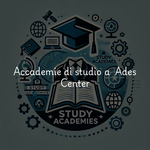 Accademie di studio a Ades Center