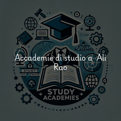 Accademie di studio a Ali Rao