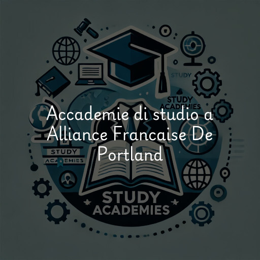 Accademie di studio a Alliance Francaise De Portland