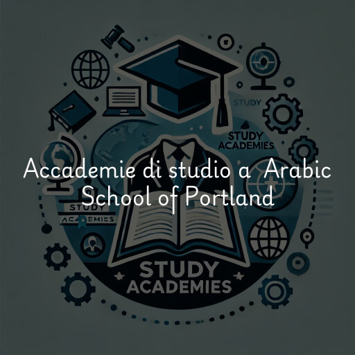 Accademie di studio a Arabic School of Portland