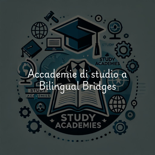 Accademie di studio a Bilingual Bridges