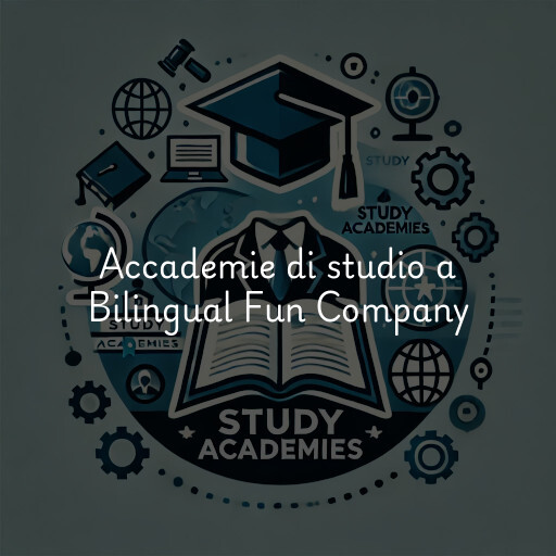 Accademie di studio a Bilingual Fun Company