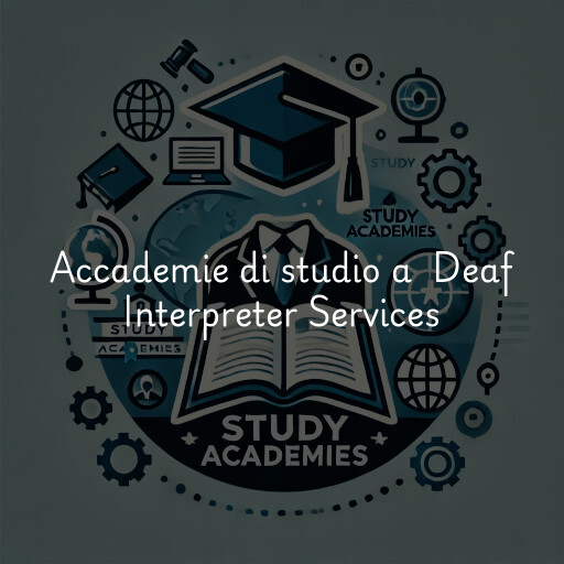 Accademie di studio a Deaf Interpreter Services