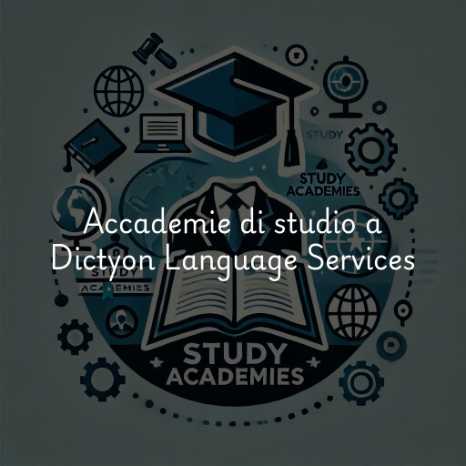 Accademie di studio a Dictyon Language Services