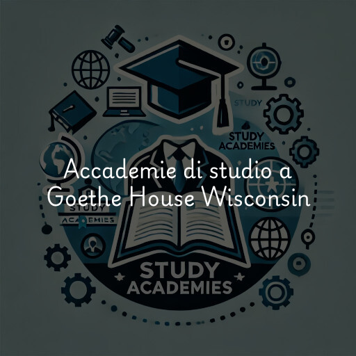 Accademie di studio a Goethe House Wisconsin