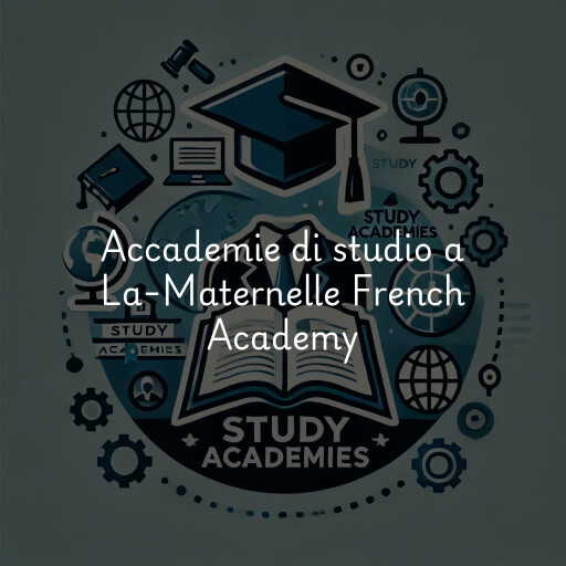 Accademie di studio a La-Maternelle French Academy