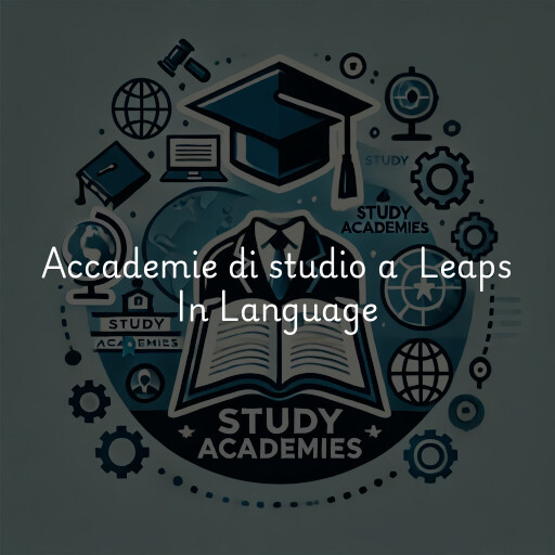 Accademie di studio a Leaps In Language