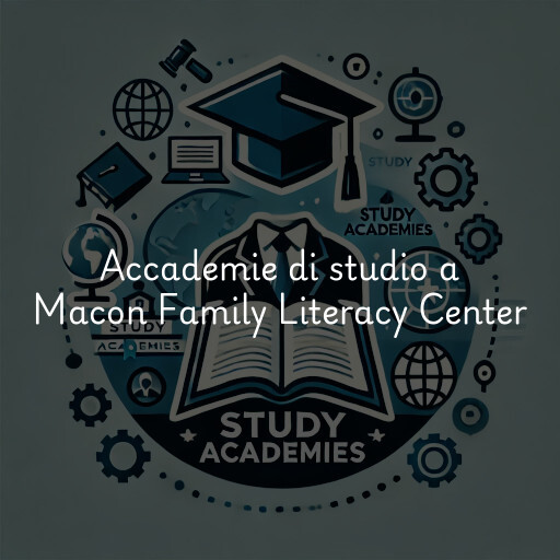 Accademie di studio a Macon Family Literacy Center