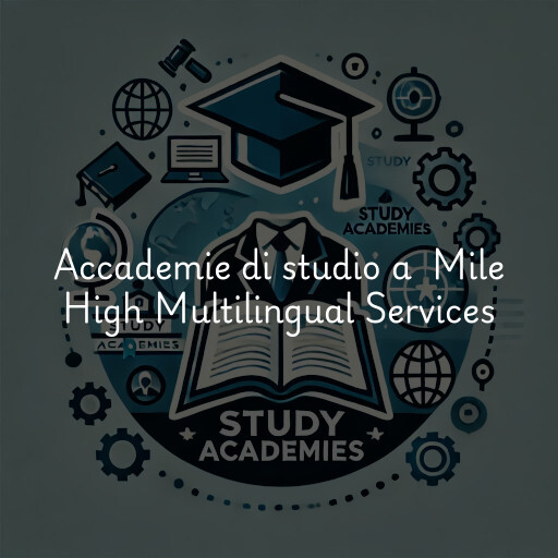 Accademie di studio a Mile High Multilingual Services