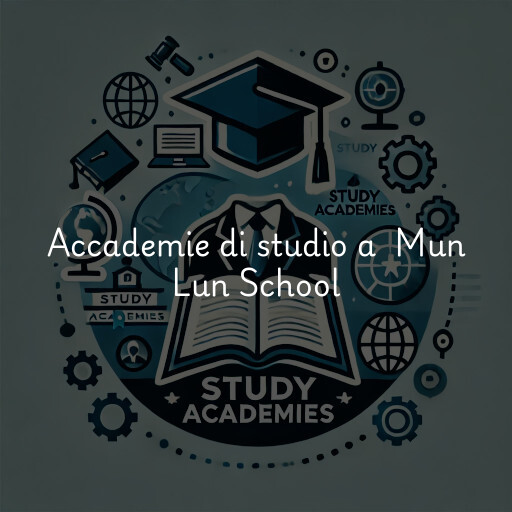 Accademie di studio a Mun Lun School