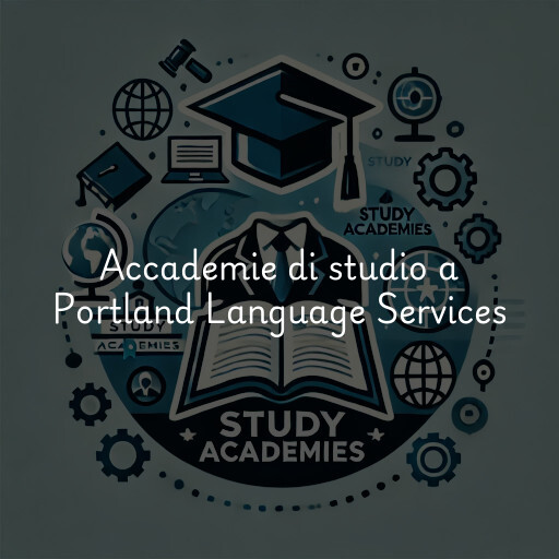 Accademie di studio a Portland Language Services