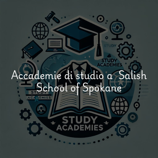 Accademie di studio a Salish School of Spokane