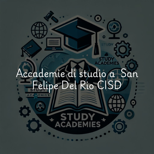 Accademie di studio a San Felipe Del Rio CISD