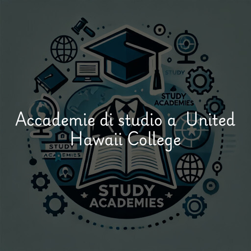 Accademie di studio a United Hawaii College