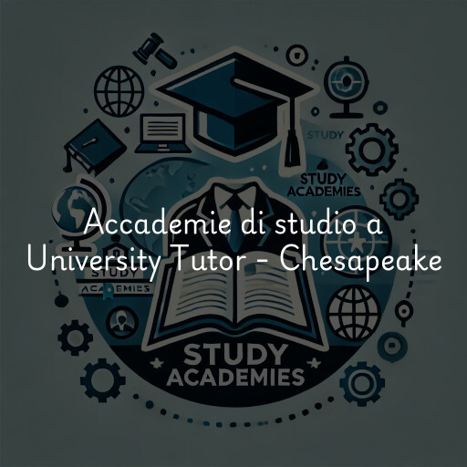 Accademie di studio a University Tutor - Chesapeake